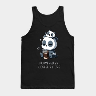 Powered by Coffee and Love ! Cute Cool Funny Coffee Lover Panda Quote  Animal Lover Artwork Tank Top